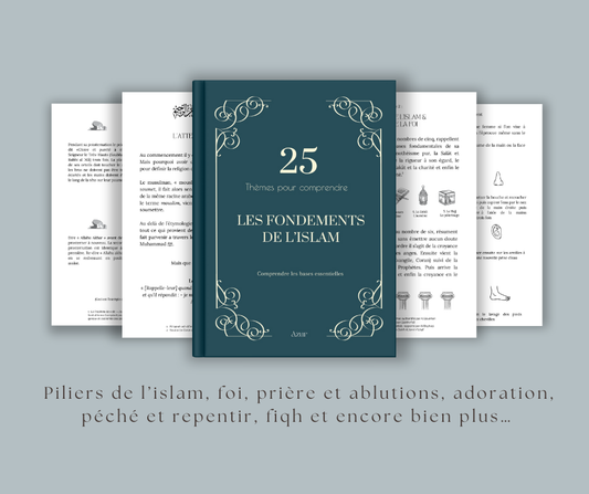 25 thèmes pour comprendre les fondements de l’Islam