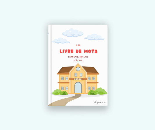 Livre de mots français/anglais - L’école