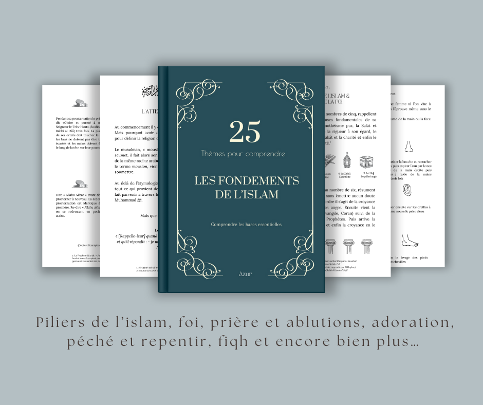 25 thèmes pour comprendre les fondements de l’Islam